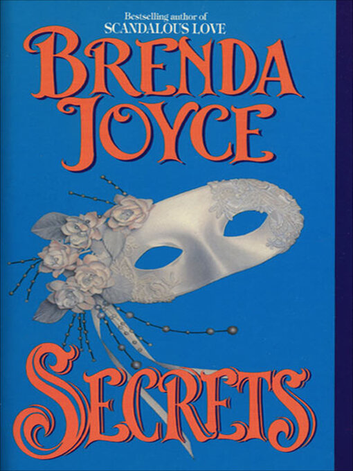 Title details for Secrets by Brenda Joyce - Available